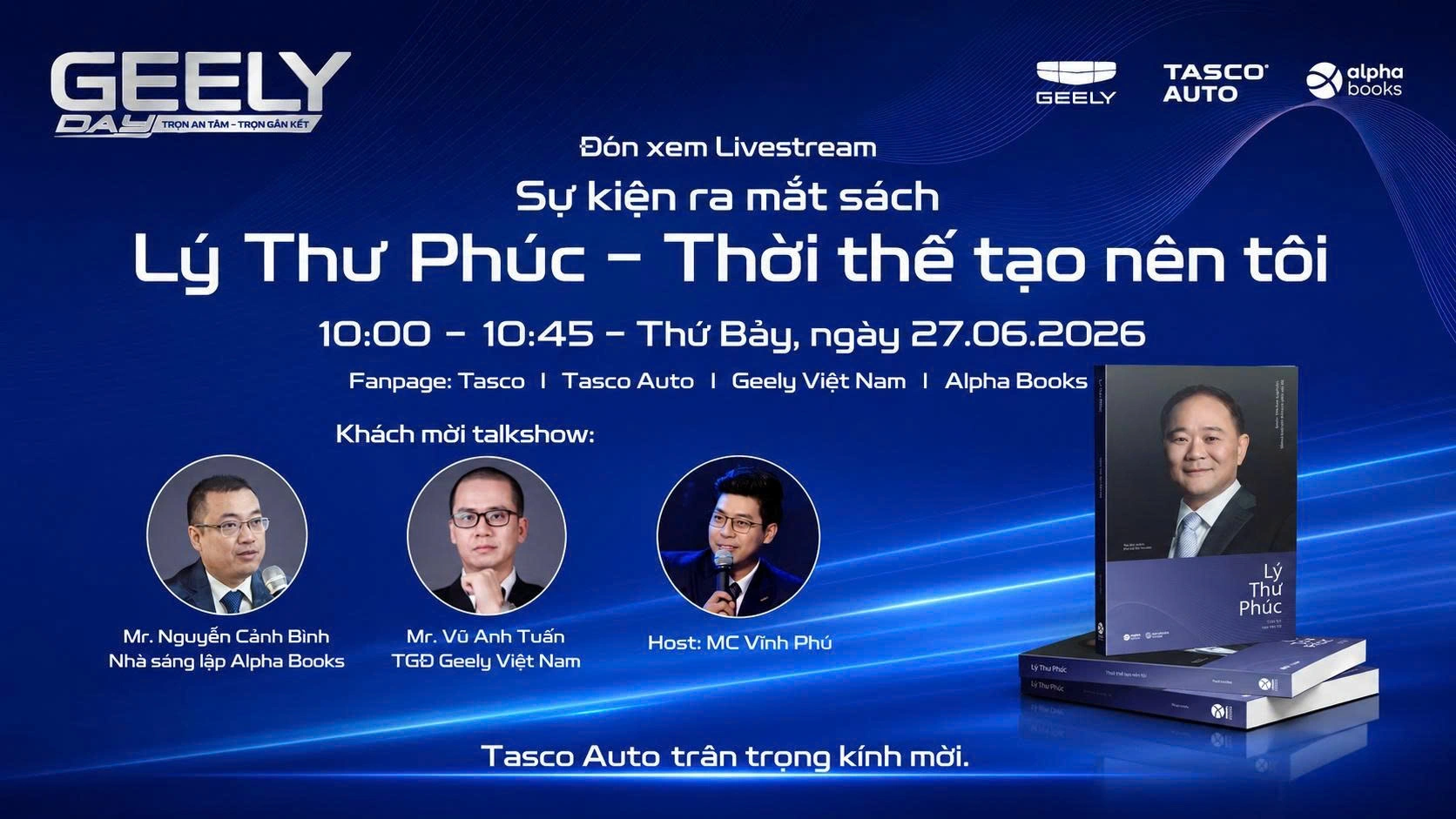 Ra mắt chính thức cuốn sách: Lý Thư Phúc – Thời thế tạo nên tôi
