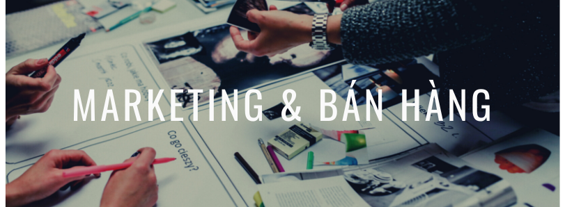 Marketing & Bán hàng