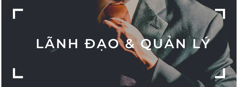 Lãnh đạo & Quản lý