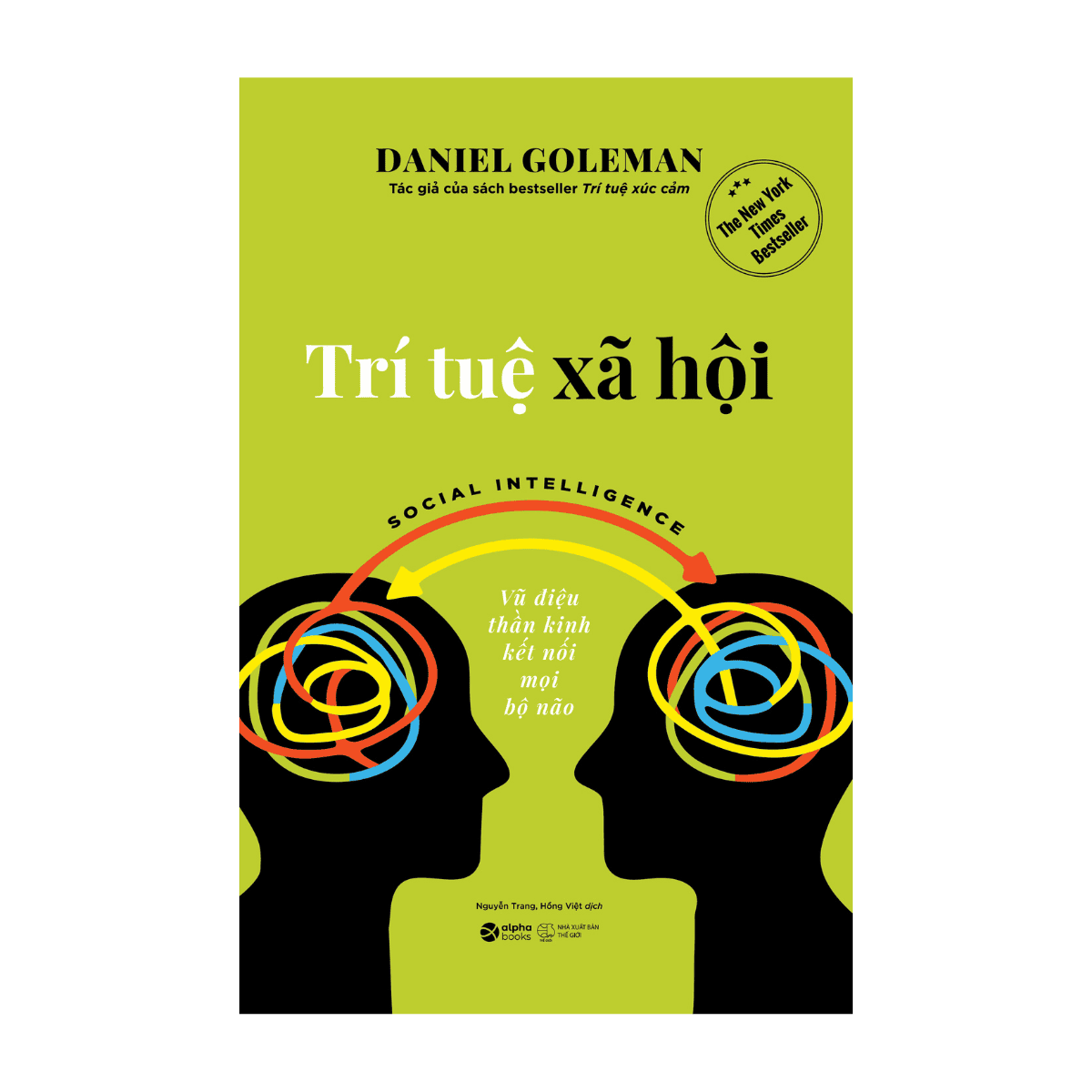 Trí Tuệ Xã Hội - Vũ Điệu Thần Kinh Kết Nối Mọi Bộ Não