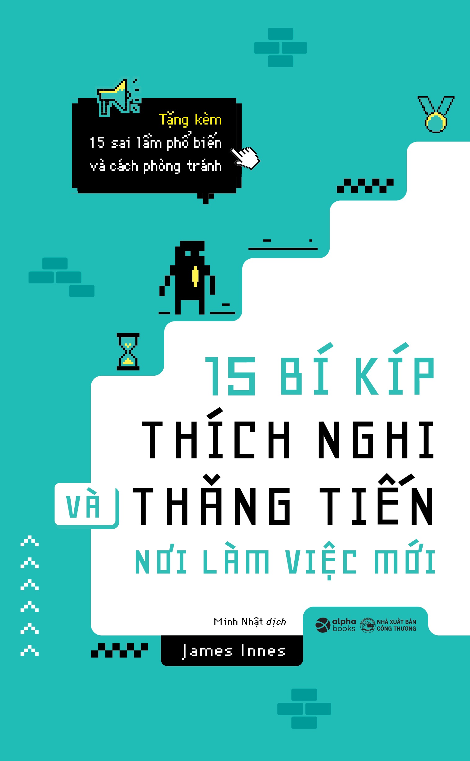15 Bí Kíp Thích Nghi Và Thăng Tiến Nơi làm Việc Mới