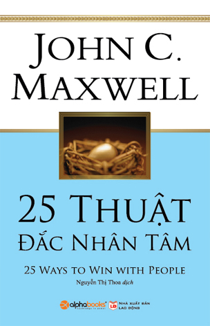 25 Thuật Đắc Nhân Tâm