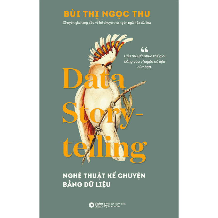 Data Story-telling: Nghệ Thuật Kể Chuyện Bằng Dữ Liệu