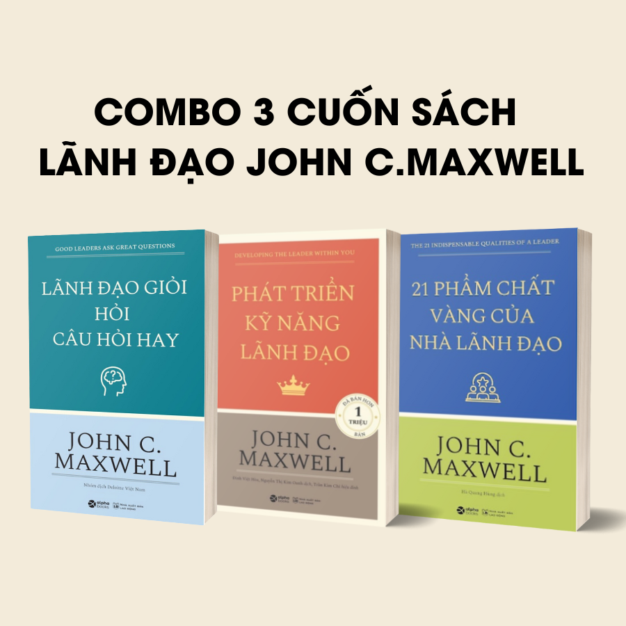 Combo 3 Cuốn Sách Lãnh Đạo John C.Maxwell