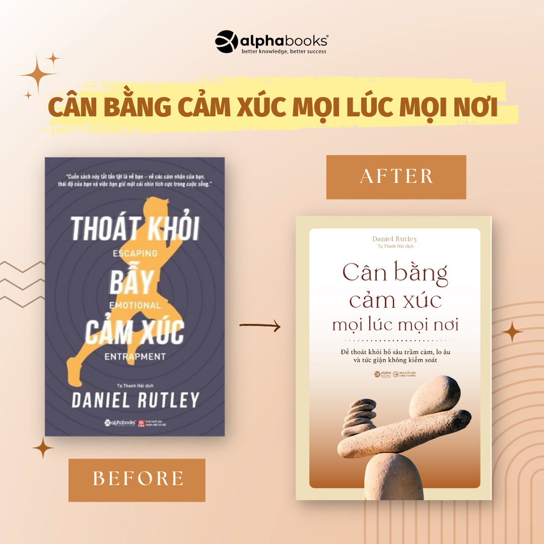 Daniel Rutley Cân bằng cảm xúc mọi lúc mọi nơi