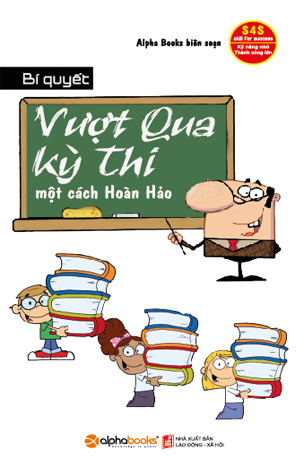 Bí Quyết Vượt Qua Kỳ Thi Một Cách Hoàn Hảo