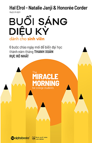 Buổi Sáng Diệu Kỳ Dành Cho Sinh Viên