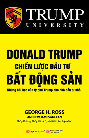 Donald Trump - Chiến Lược Đầu Tư Bất Động Sản