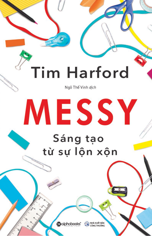 Sáng tạo từ sự lộn xộn