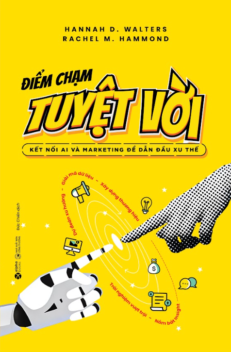Điểm Chạm Tuyệt Vời – Kết nối AI Và Marketing Để Dẫn Đầu Xu Thế