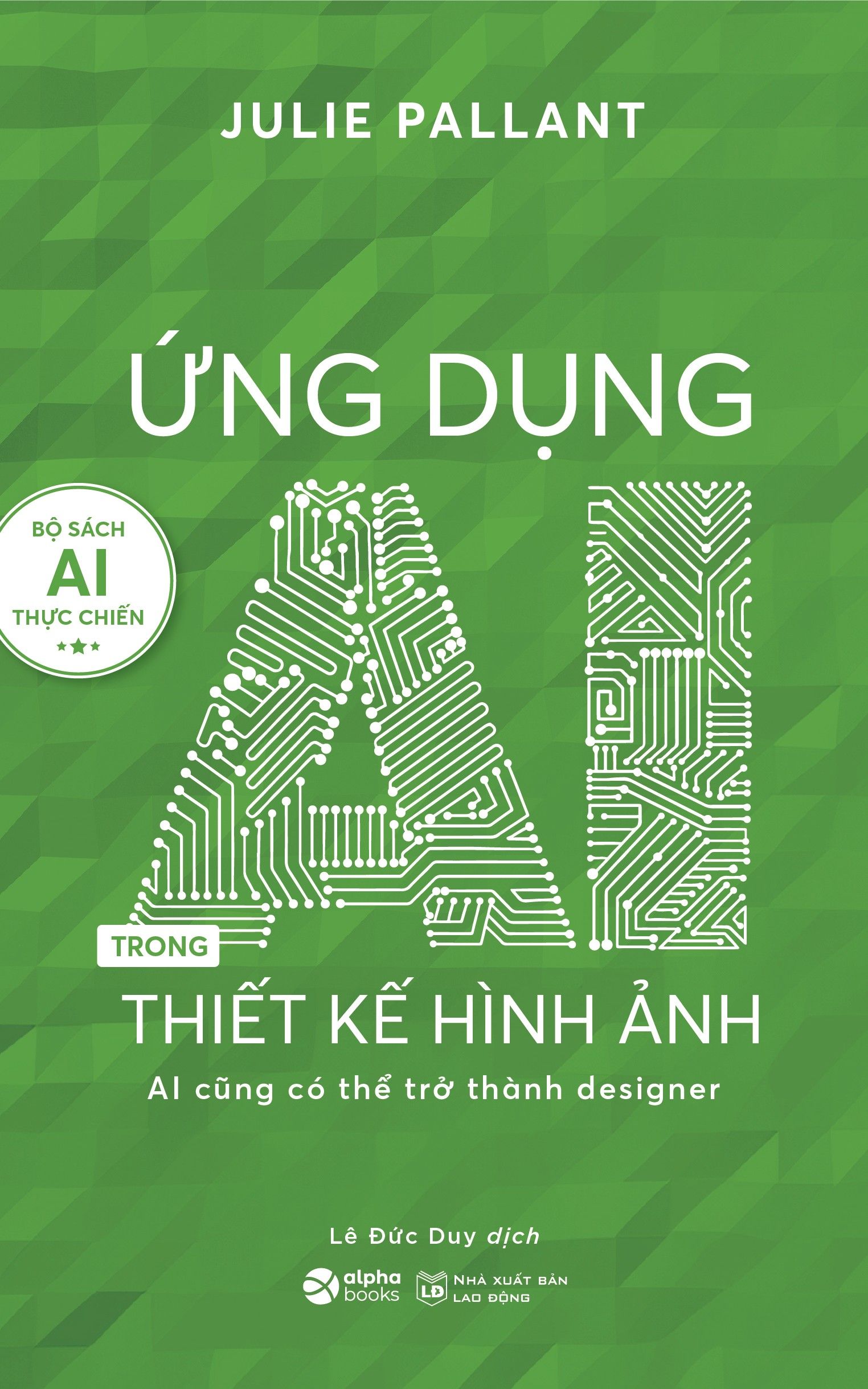 Ứng Dụng AI Trong Thiết Kế Hình Ảnh - Ai Cũng Có Thể Trở Thành Designer