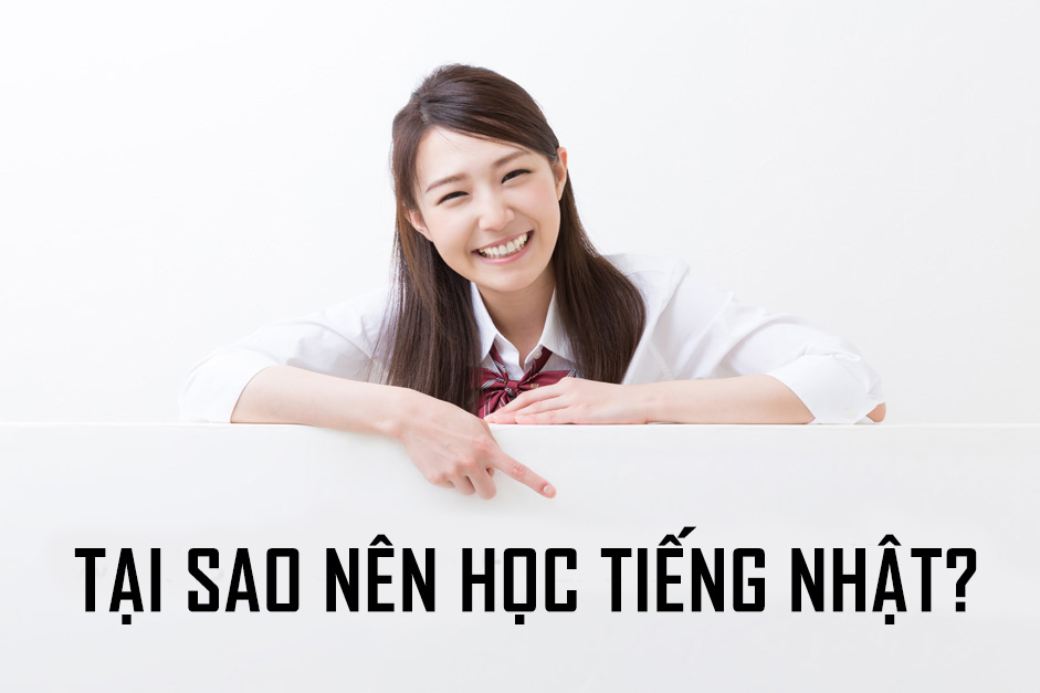 9 LÝ DO NÊN HỌC TIẾNG NHẬT học tiếng Nhật