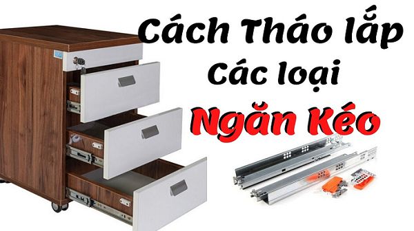 Cách tháo ngăn kéo tủ trượt có bánh xe