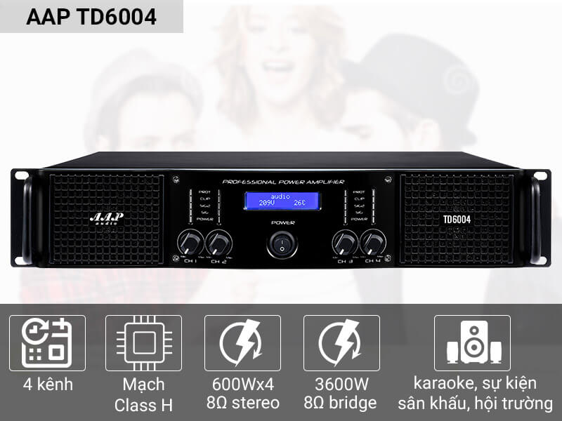 Cục Đẩy Công Suất 4 Kênh AAP TD6004 (Nguồn xuyến, Class H, 600W)
