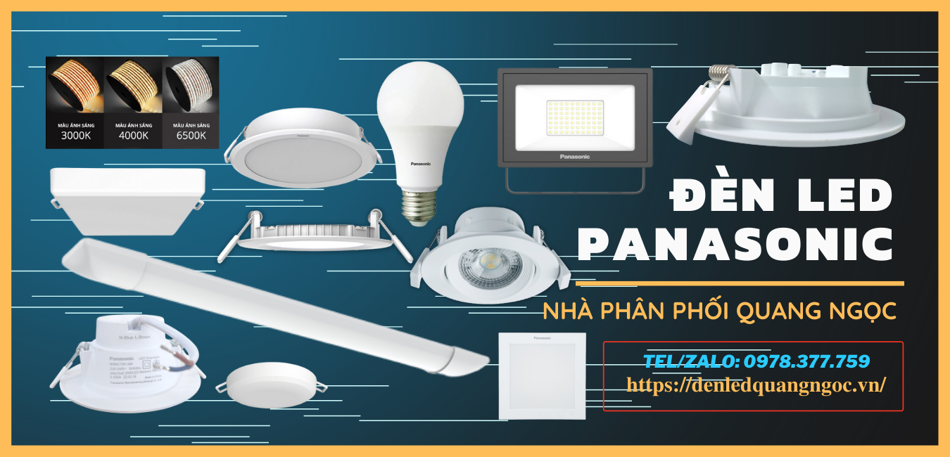 ĐÈN LED PANASONIC LUÔN SẴN HÀNG PHỤC VỤ QUÝ KHÁCH