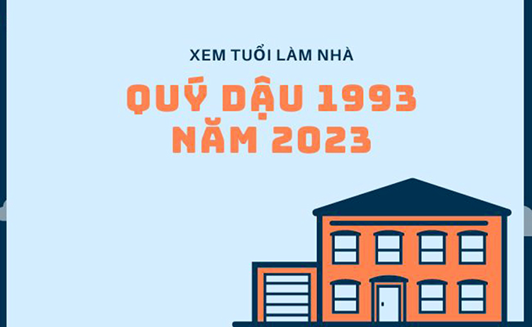 Xem tuổi xây nhà cho tuổi Quý Dậu 1993