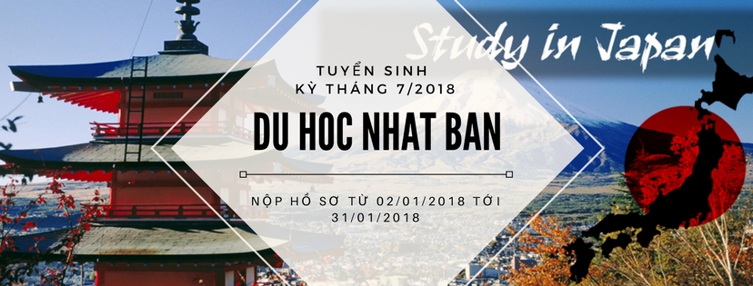  Những điều cần lưu ý khi du học Nhật Bản kỳ tháng 7/2018