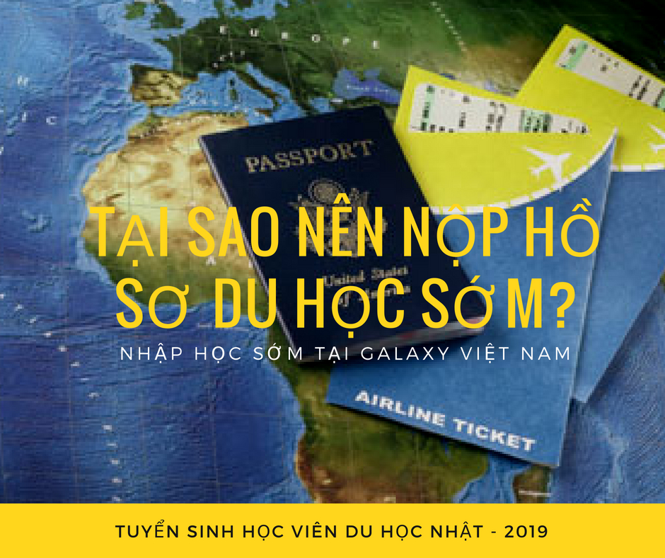 Tại Sao Phải Nộp Hồ Sơ Du Học Sớm?