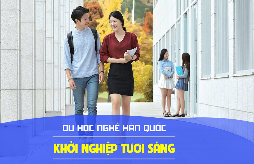 Du học Nghề tại Hàn Quốc: Tiết kiệm chi phí & lợi thế việc làm – Du Học Galaxy Việt Nam