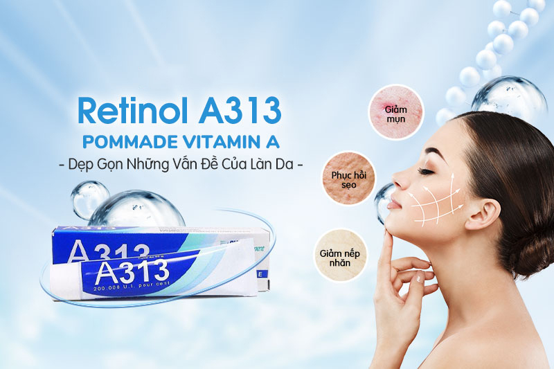 Kem ngừa mụn, chống lão hóa, giảm nếp nhăn A313 Pommade Retinol Cream