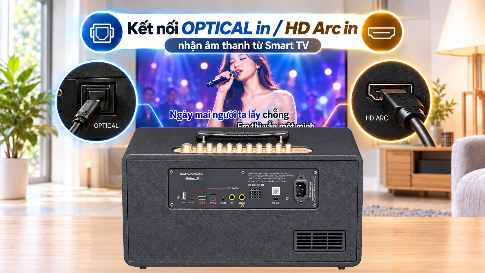 Kết nối Optical IN hoặc HD ARC IN nhận âm thanh từ Smart TV