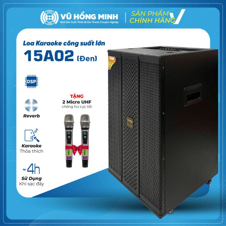 Loa Karaoke Di Động VHM 15A02 / Bass 40cm / 300W