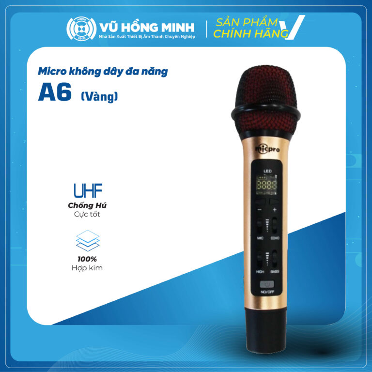 Micro Không Dây Đa Năng Model: A6