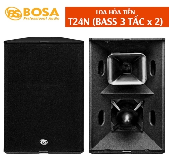 Loa hoả tiễn bosa T24N (BASS 3 TẤC x 2)