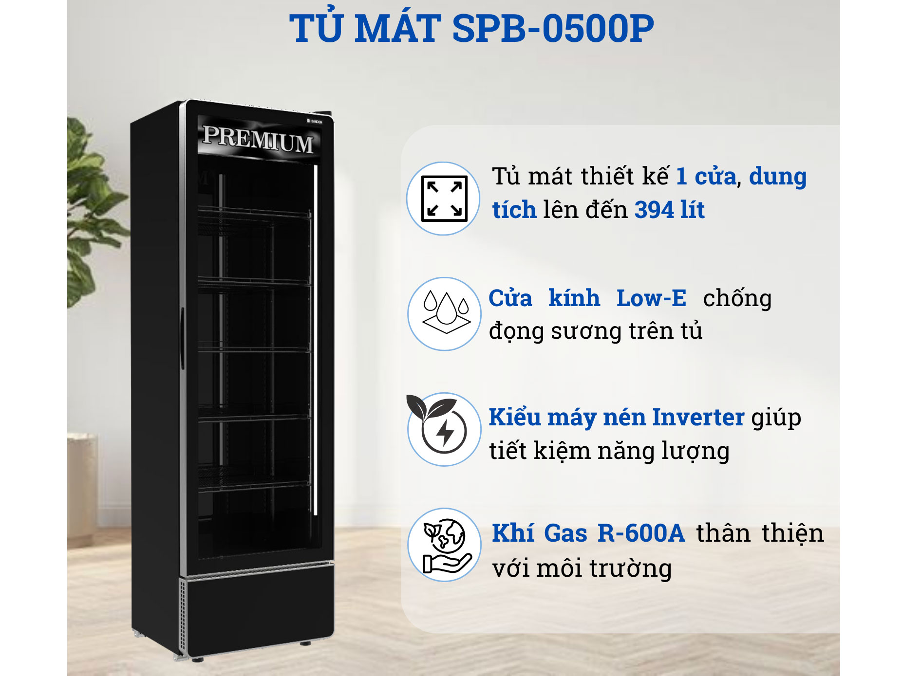 Tủ mát Sanden SPB-0500P làm lạnh