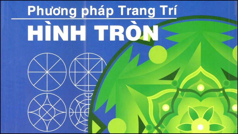 Đọc thử Sách Phương Pháp Trang Trí Hình Tròn