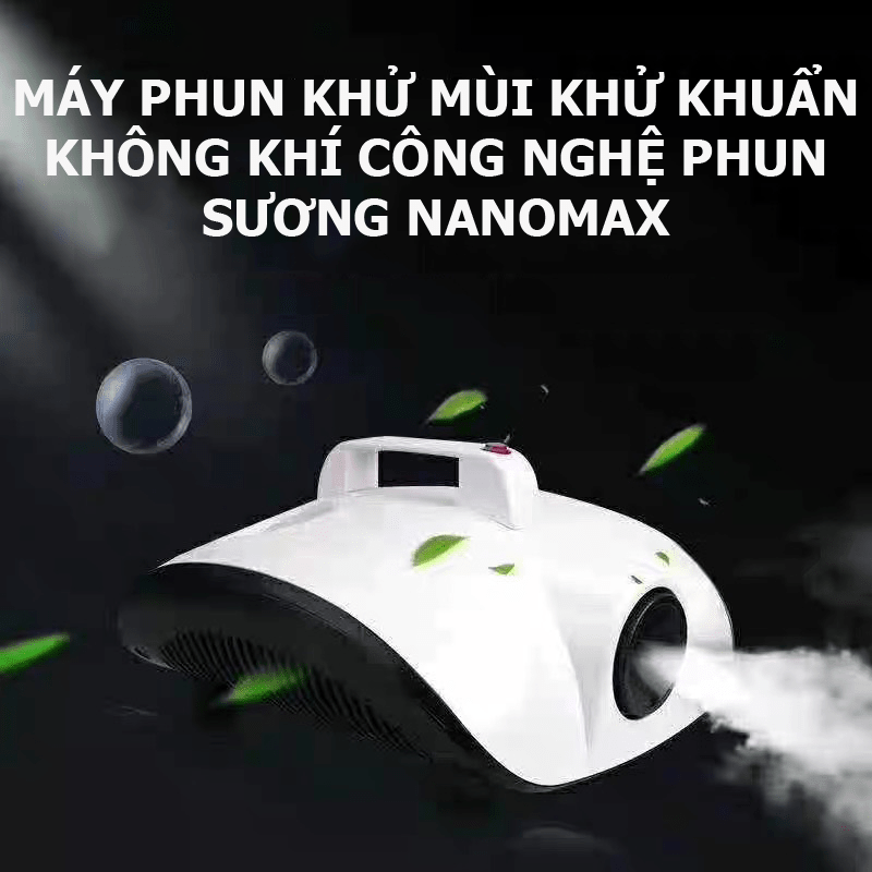 Máy phun khử mùi khử khuẩn không khí công nghệ phun sương nanomax GD00024 | Huy Long