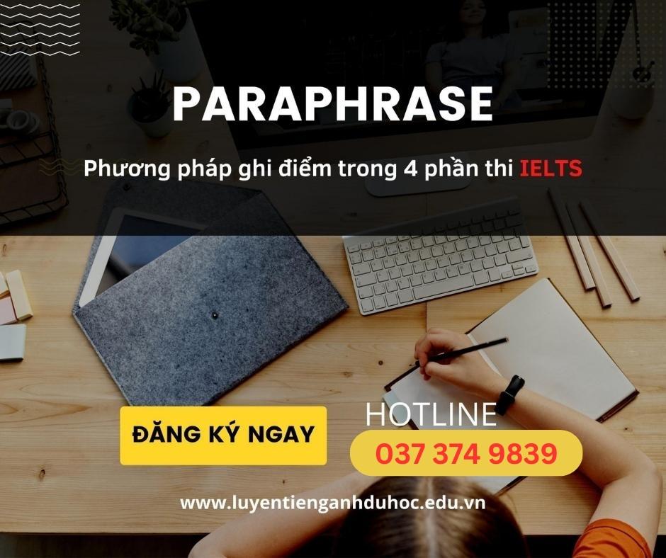 Kỹ năng Paraphrase quan trọng như thế nào trong IELTS?