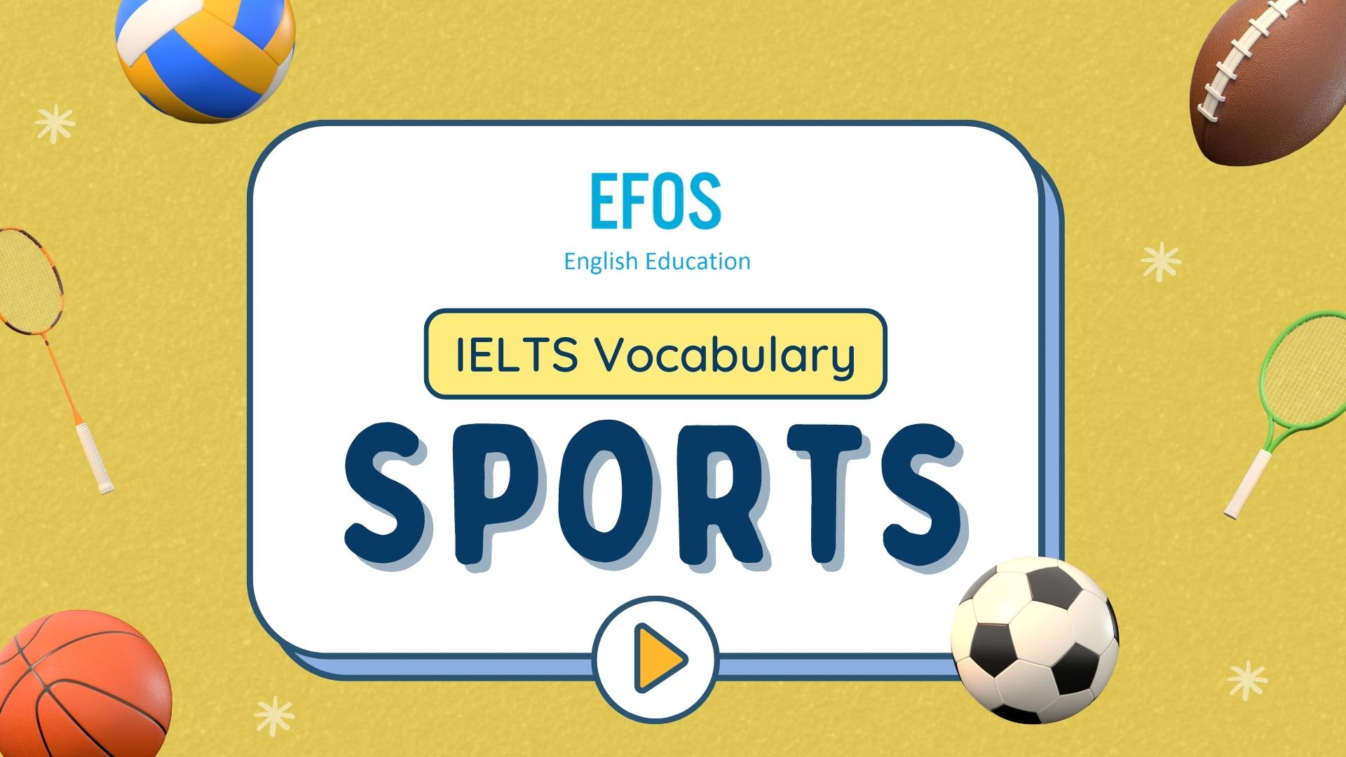 IELTS Vocabulary Topic: Sports