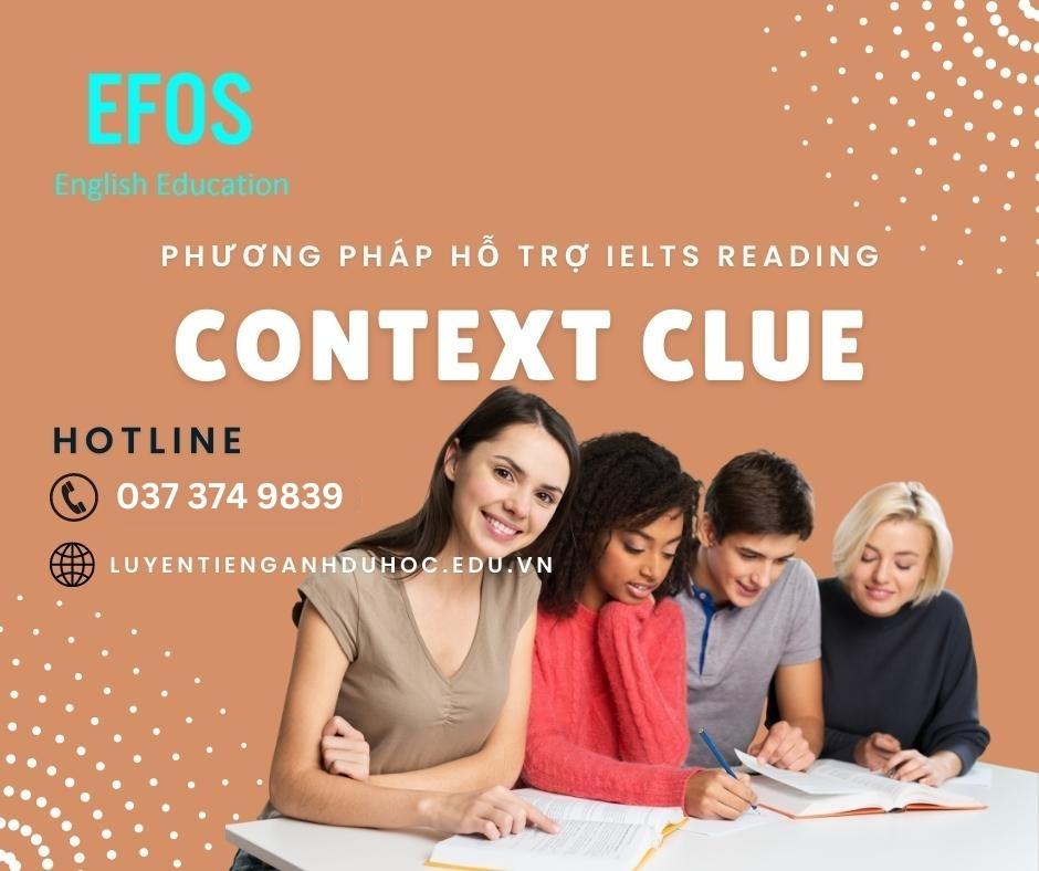 Phương pháp Context Clue để cải thiện kỹ năng đọc hiểu