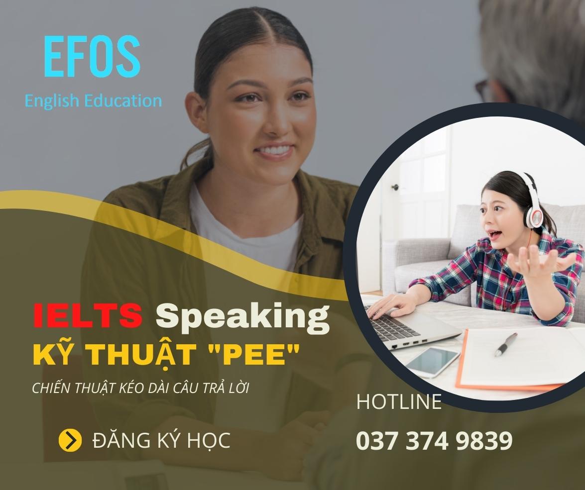 Kỹ thuật “PEE” để kéo dài câu trả lời cho IELTS Speaking