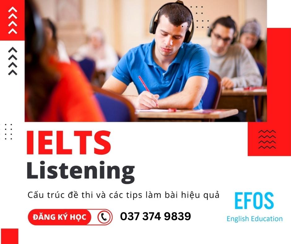 Cấu trúc bài thi IELTS Listening và các tips để làm bài hiệu quả