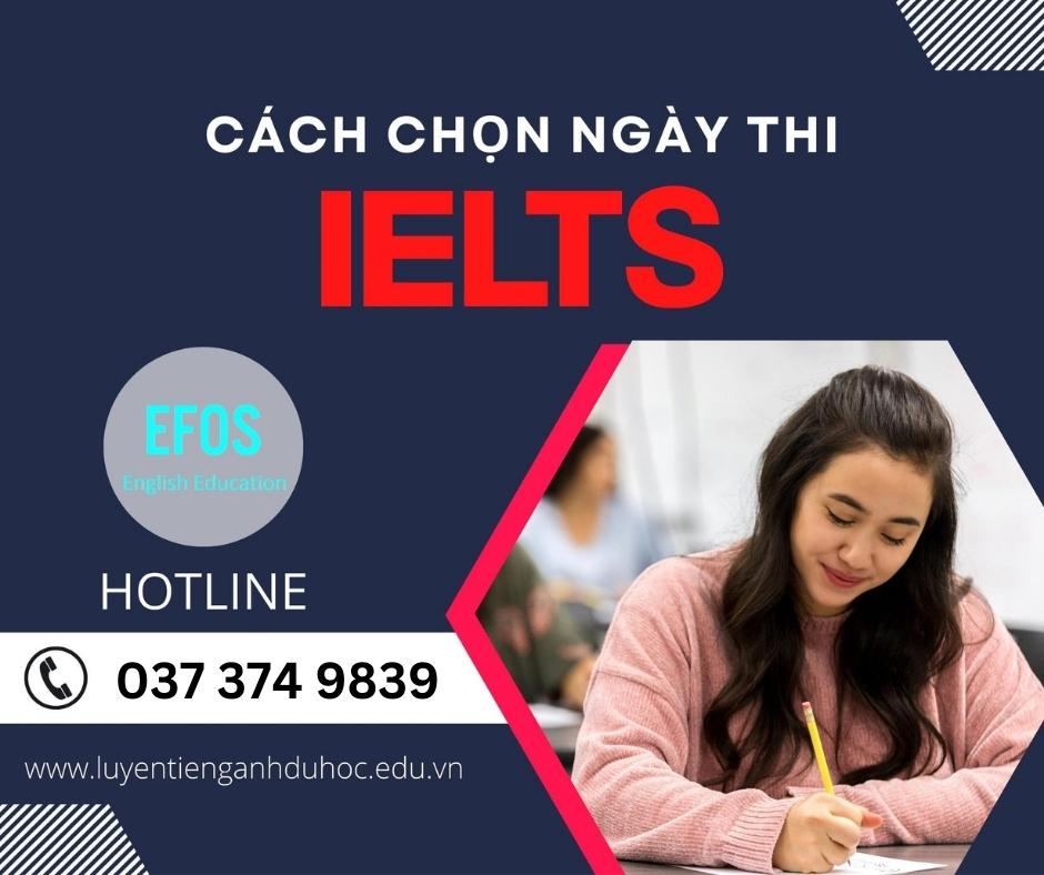 Cách chọn ngày thi IELTS