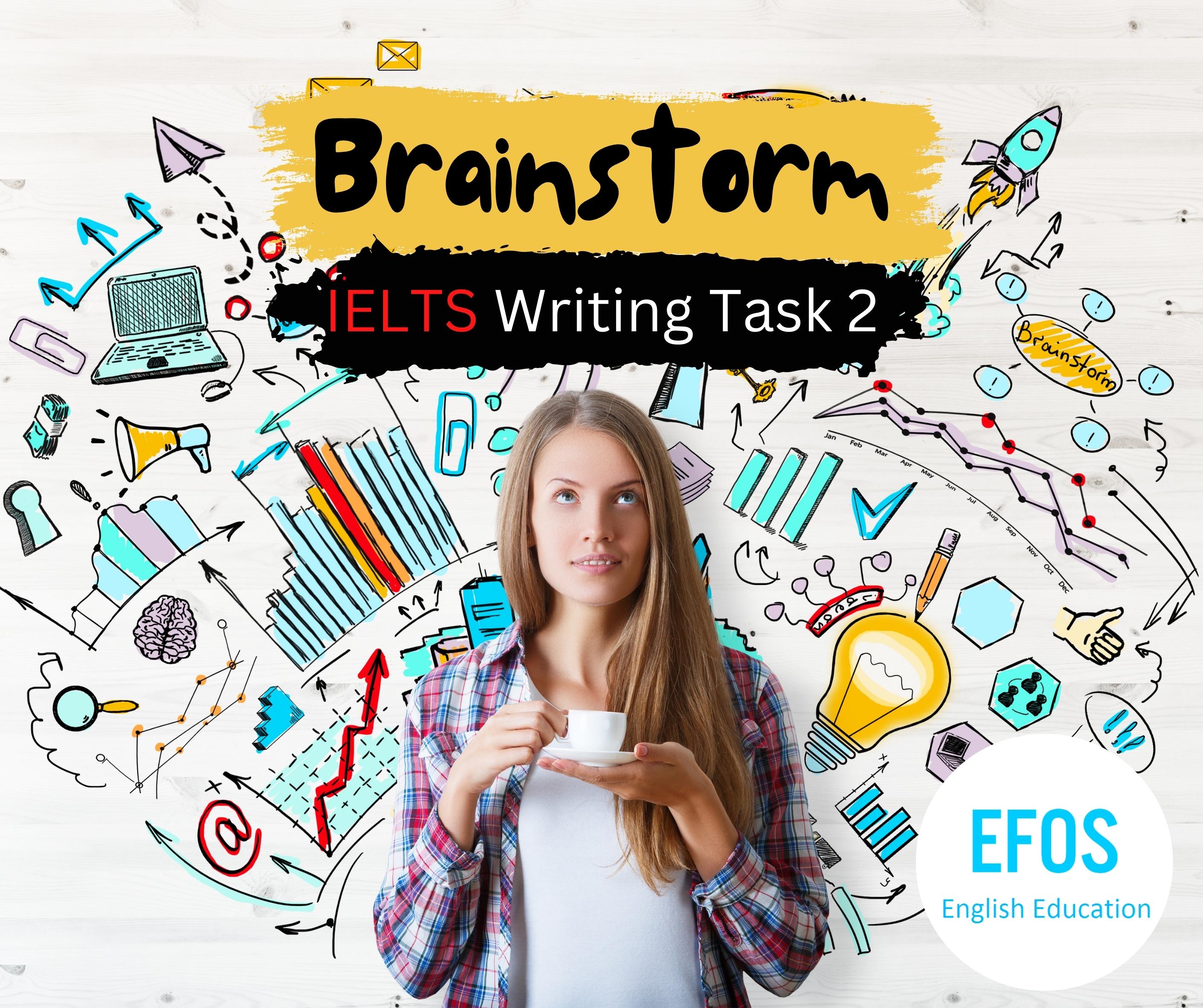 Phương pháp Brainstorming trong IELTS Writing Task 2