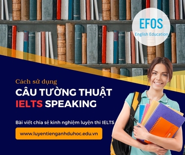 Câu tường thuật trong IELTS Speaking