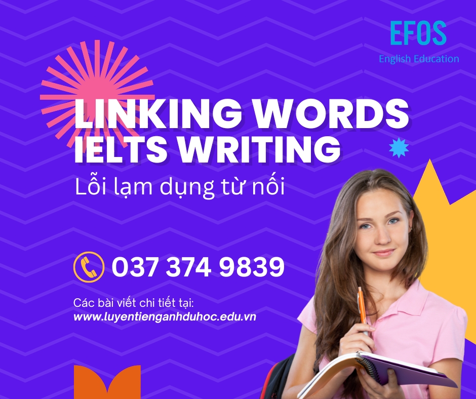 Lỗi lạm dụng từ nối (linking words) trong IELTS Writing