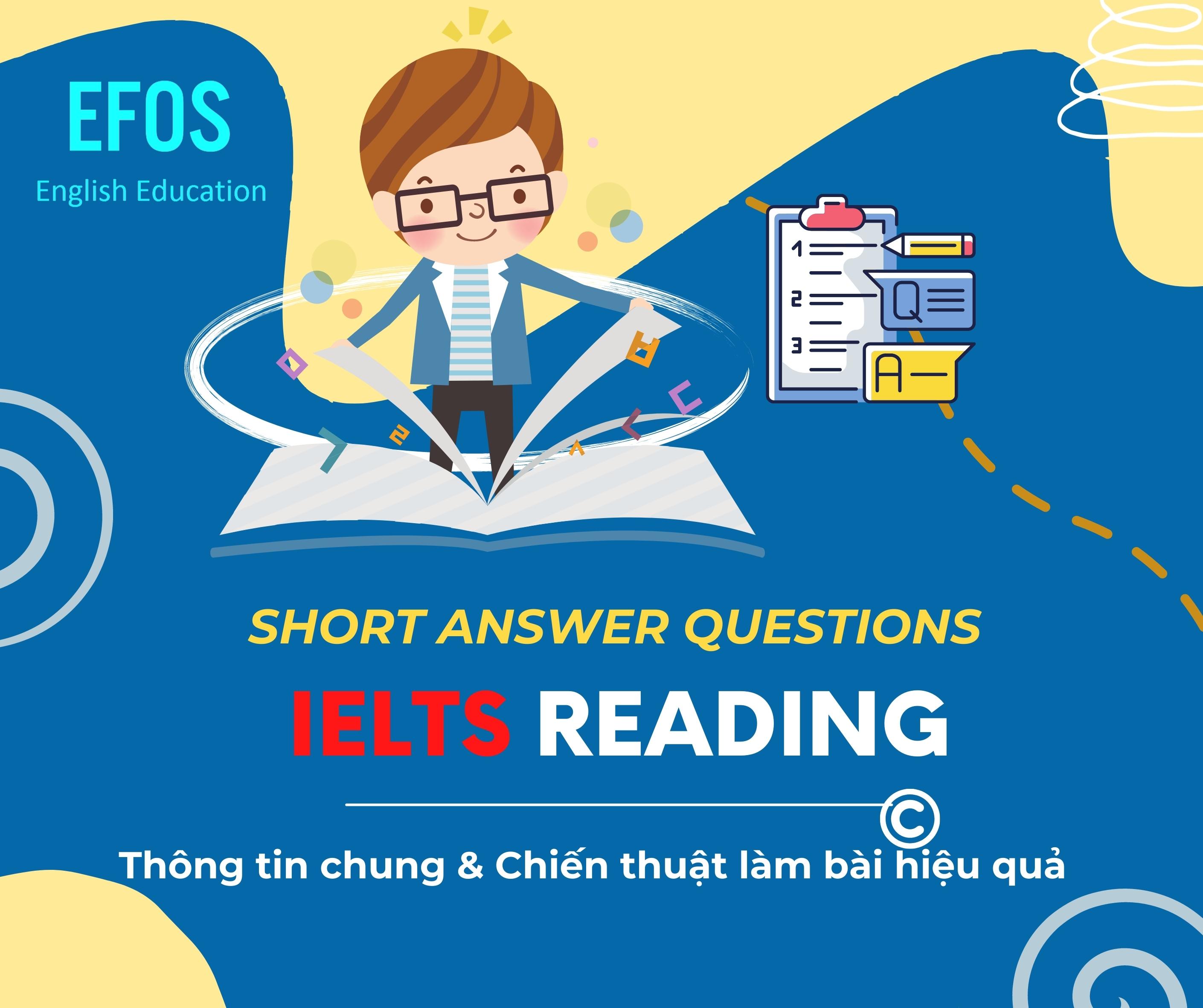 Cách làm dạng bài Short Answer Questions trong IELTS Reading