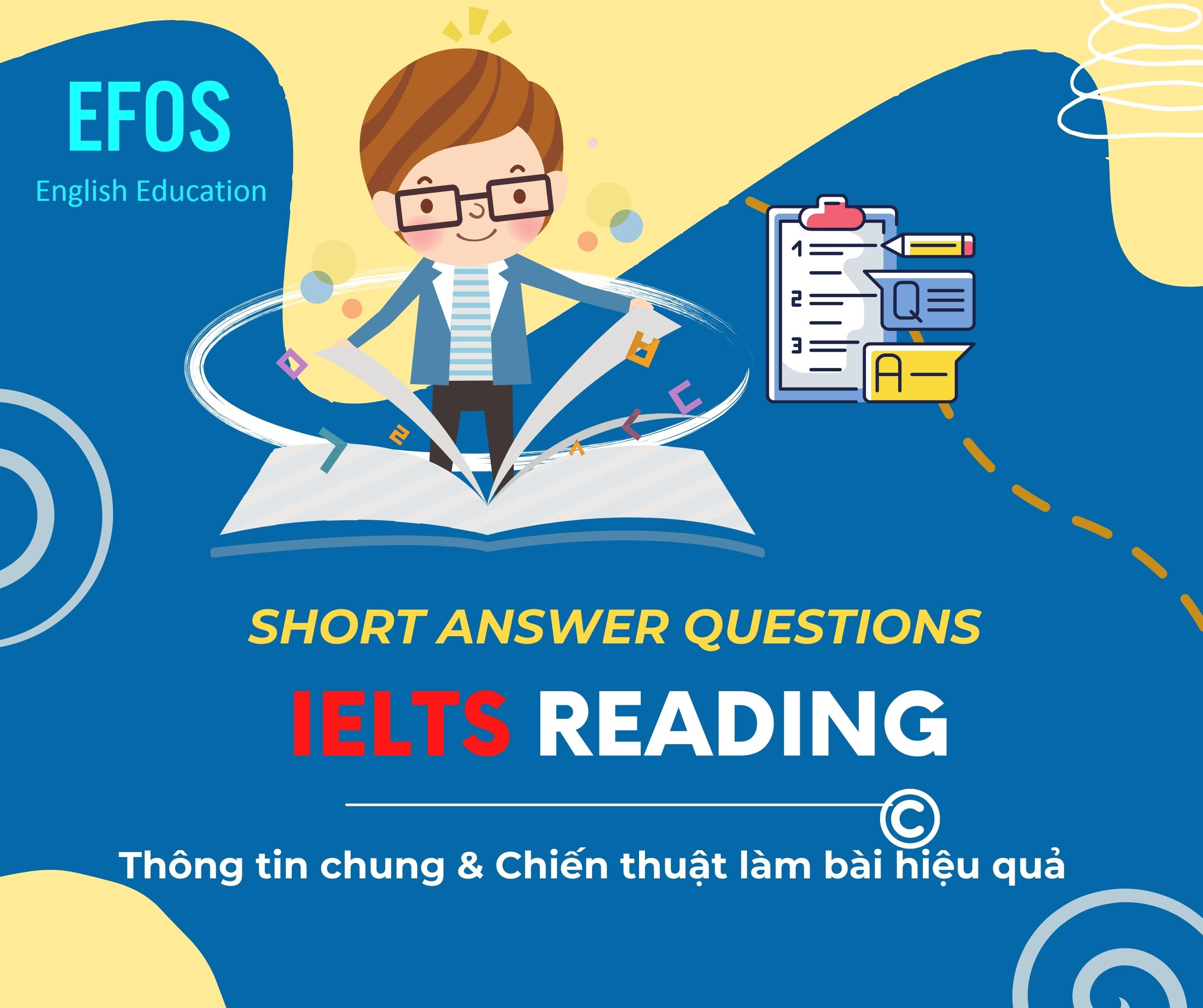 Cách làm dạng bài Short Answer Questions trong IELTS Reading Cách làm dạng bài Short Answer Questions trong IELTS Reading