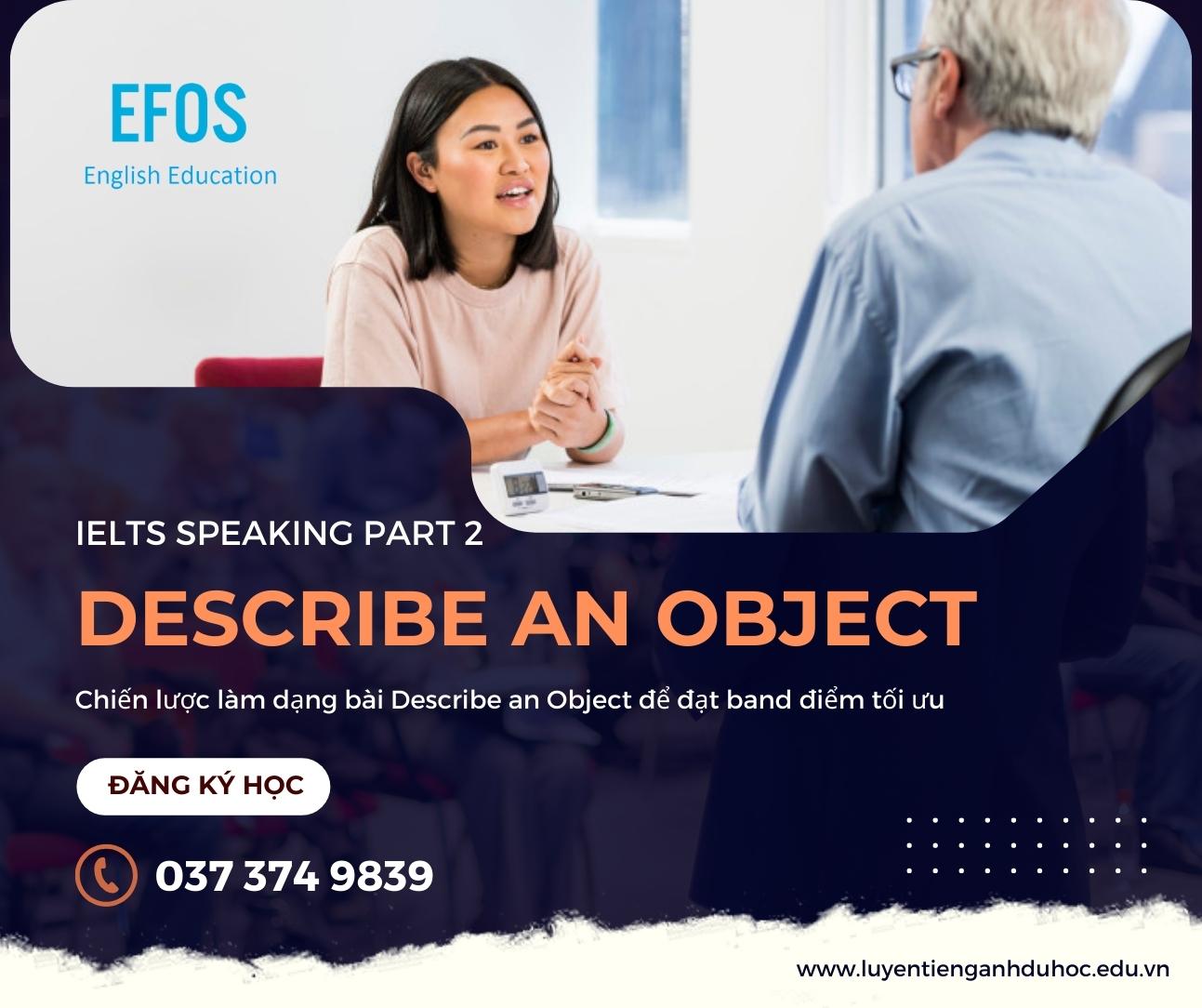 Dạng đề Describe an Object trong IELTS Speaking Part 2