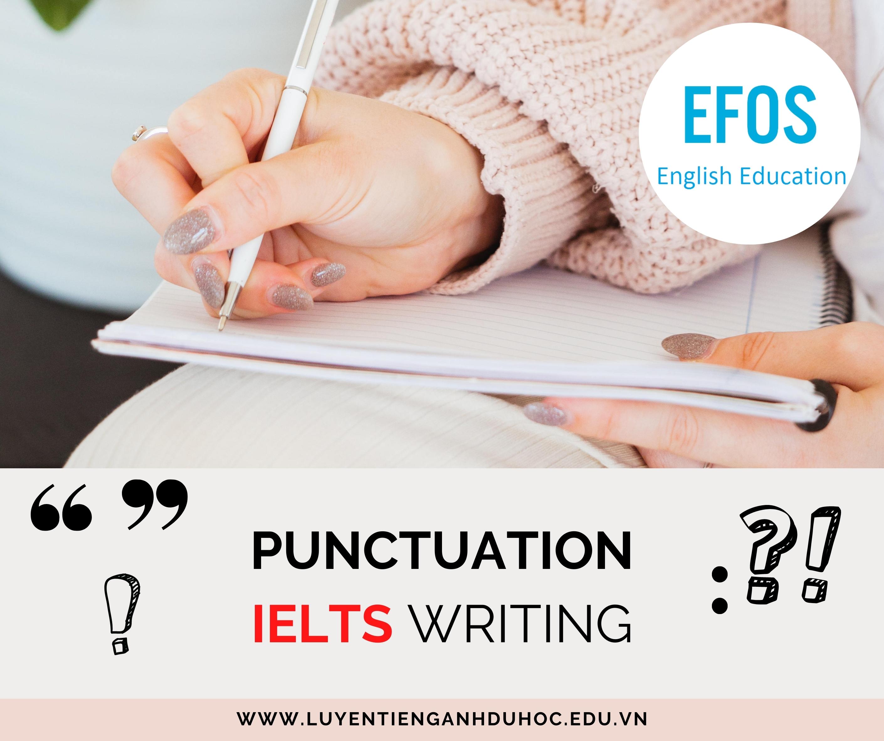 Dấu câu (Punctuation) trong IELTS Writing