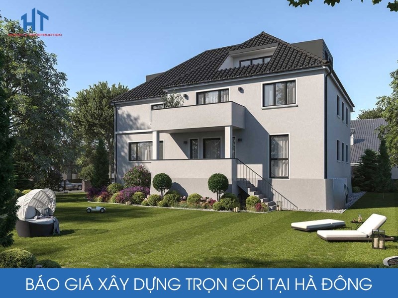 Báo giá xây dựng trọn gói tại Hà Đông