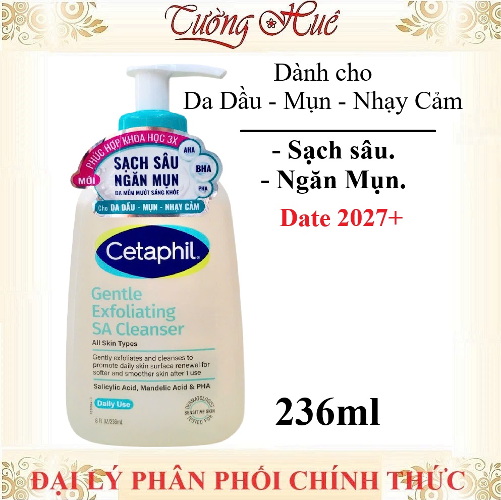 Gel Rửa Mặt Cetaphil Gentle Exfoliating SA Cleanser Cho Da Thiên Dầu, Dễ Mụn, Nhạy Cảm - 236ml