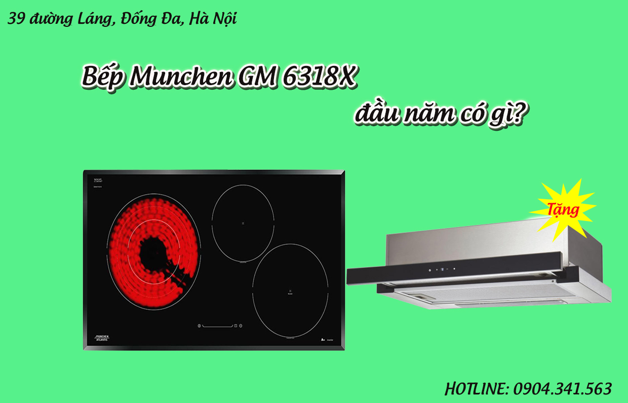 Bếp điện từ Munchen GM 6318X đầu năm có gì?
