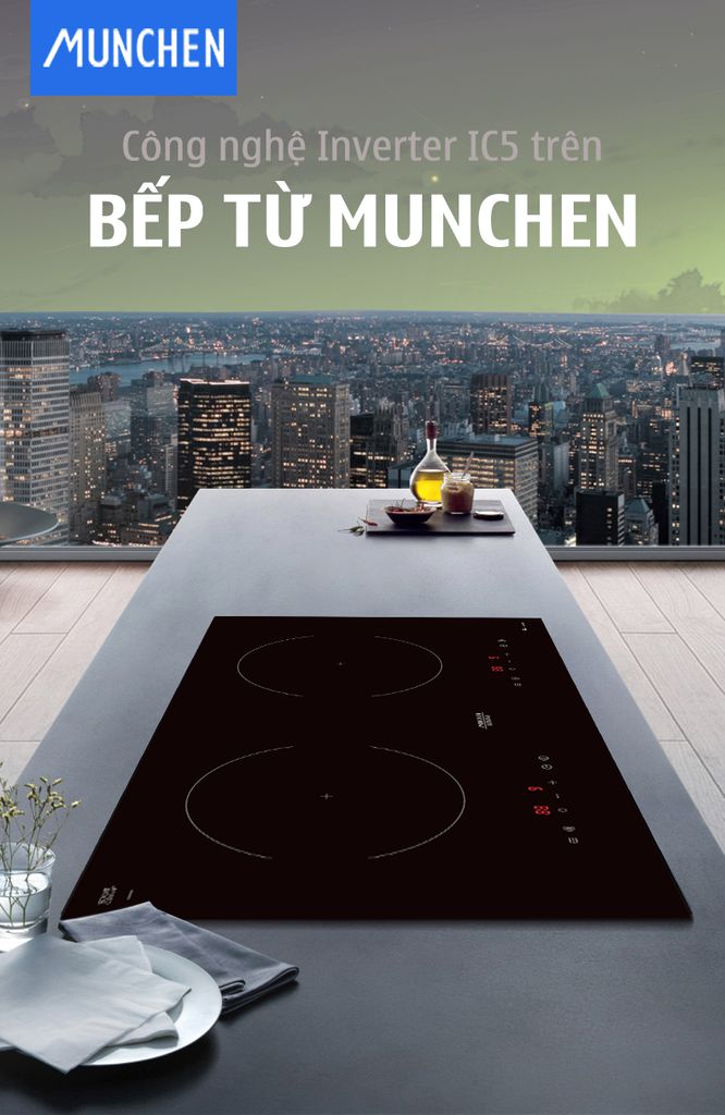 Công nghệ inverter IC5 trên bếp Munchen