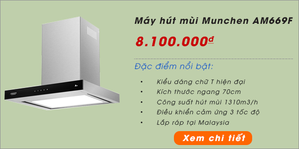 Đánh giá máy hút mùi chữ T Munchen AM669F