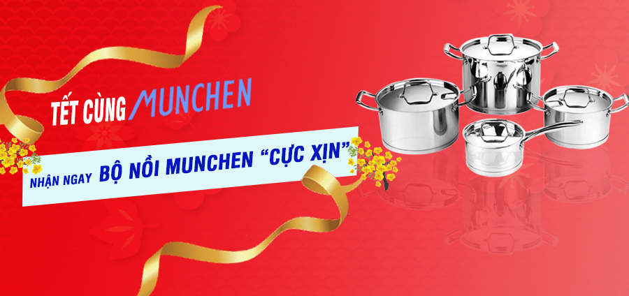 Khuyến mãi TẾT CÙNG BẾP MUNCHEN